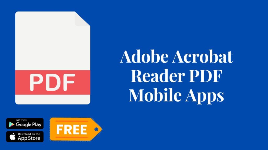 Adobe Acrobat Reader PDF Mobile Apps