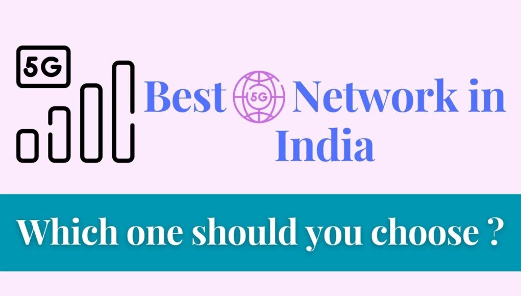 Best 5G Network in India