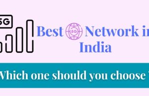 Best 5G Network in India: Which one should you choose? Best 5G Network in India