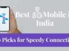 Best 5G Phone in India: Top Picks for Speedy Connectivity Best 5G Phone in India