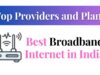 Best Broadband Internet in India: Top Providers and Plans Best Broadband Internet in India