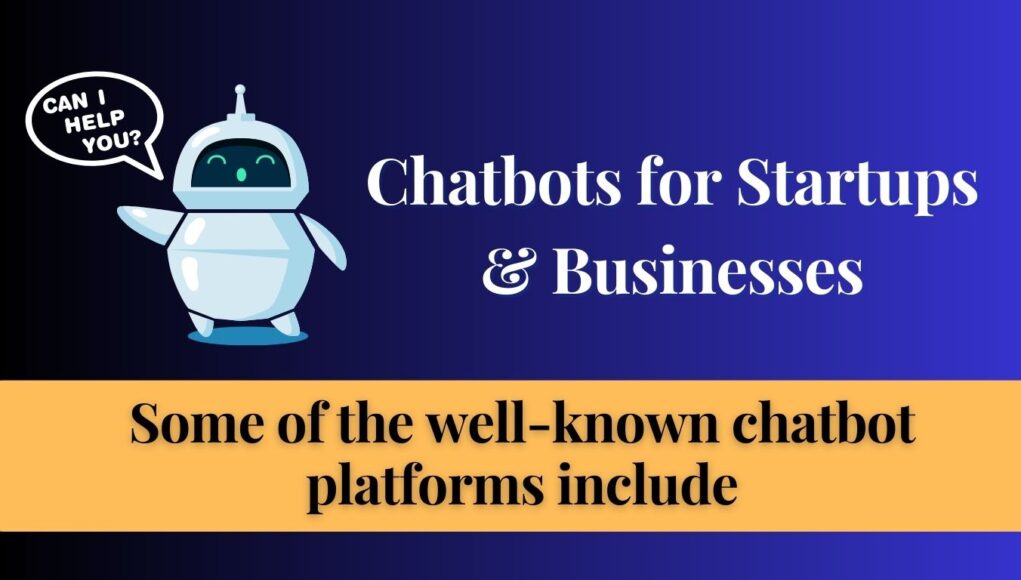 Chatbots for Startups & Businesses