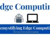 Demystifying Edge Computing: The Future of Distributed Computing Edge Computing