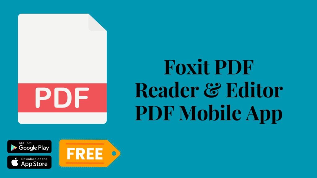 Foxit PDF Reader & Editor PDF Mobile App