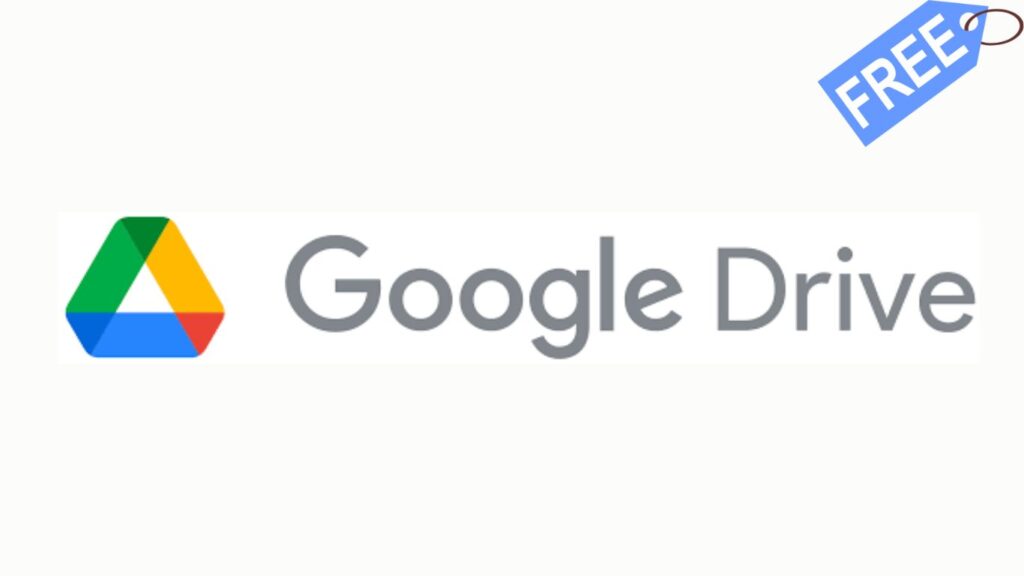 Google Drive Best Free Cloud Storage