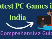 Latest PC Games in India: A Comprehensive Guide Latest PC Games in India