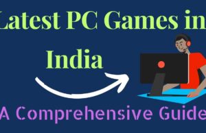 Latest PC Games in India: A Comprehensive Guide Latest PC Games in India