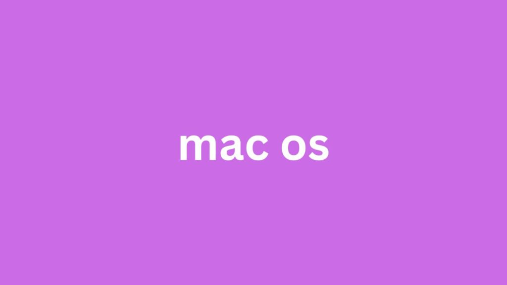 Latest mac OS