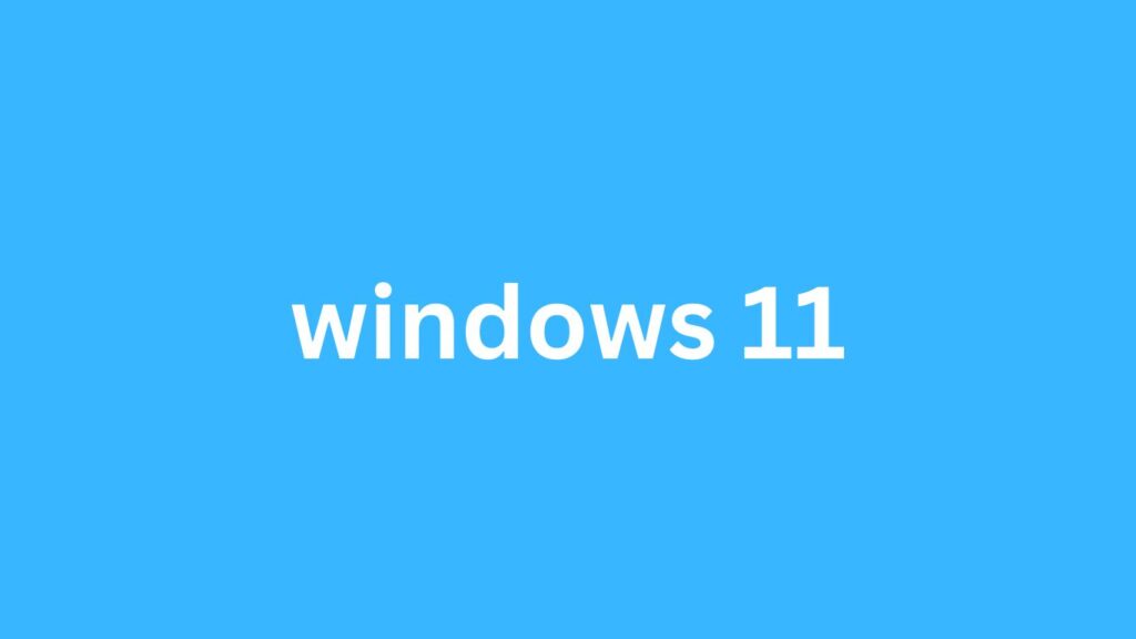 Latest windows 11 Operating System